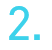 2.